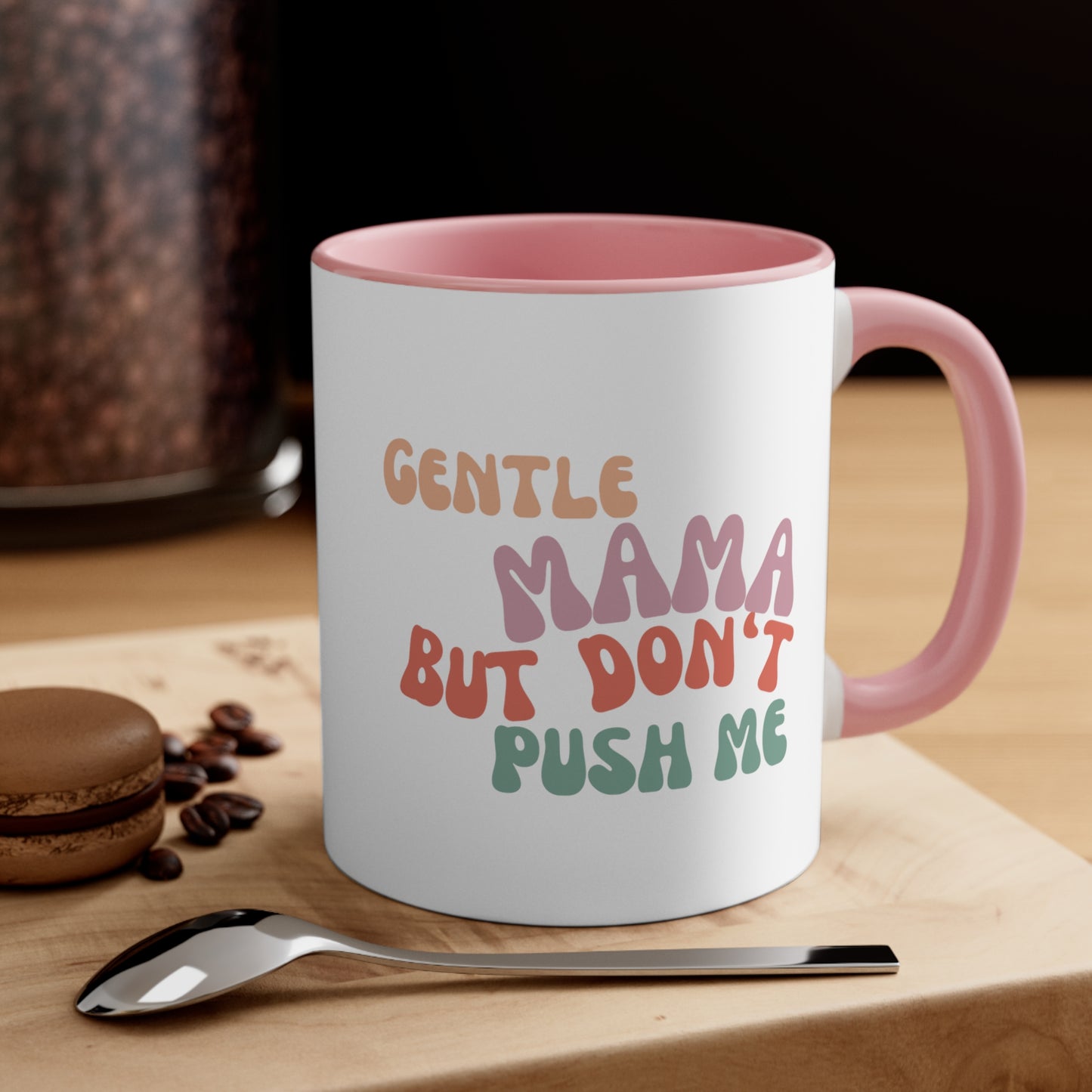 Gentle Mama Mug