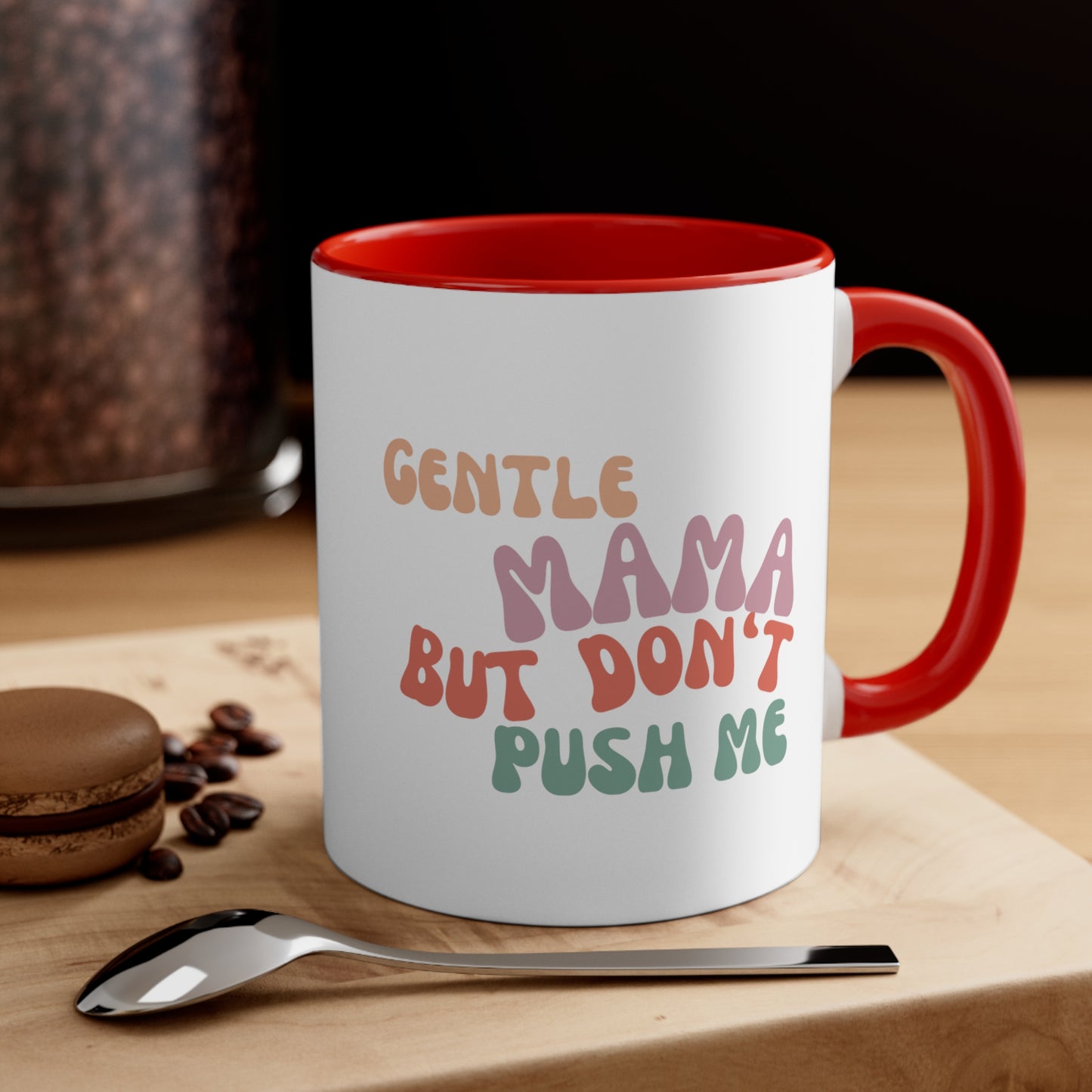 Gentle Mama Mug