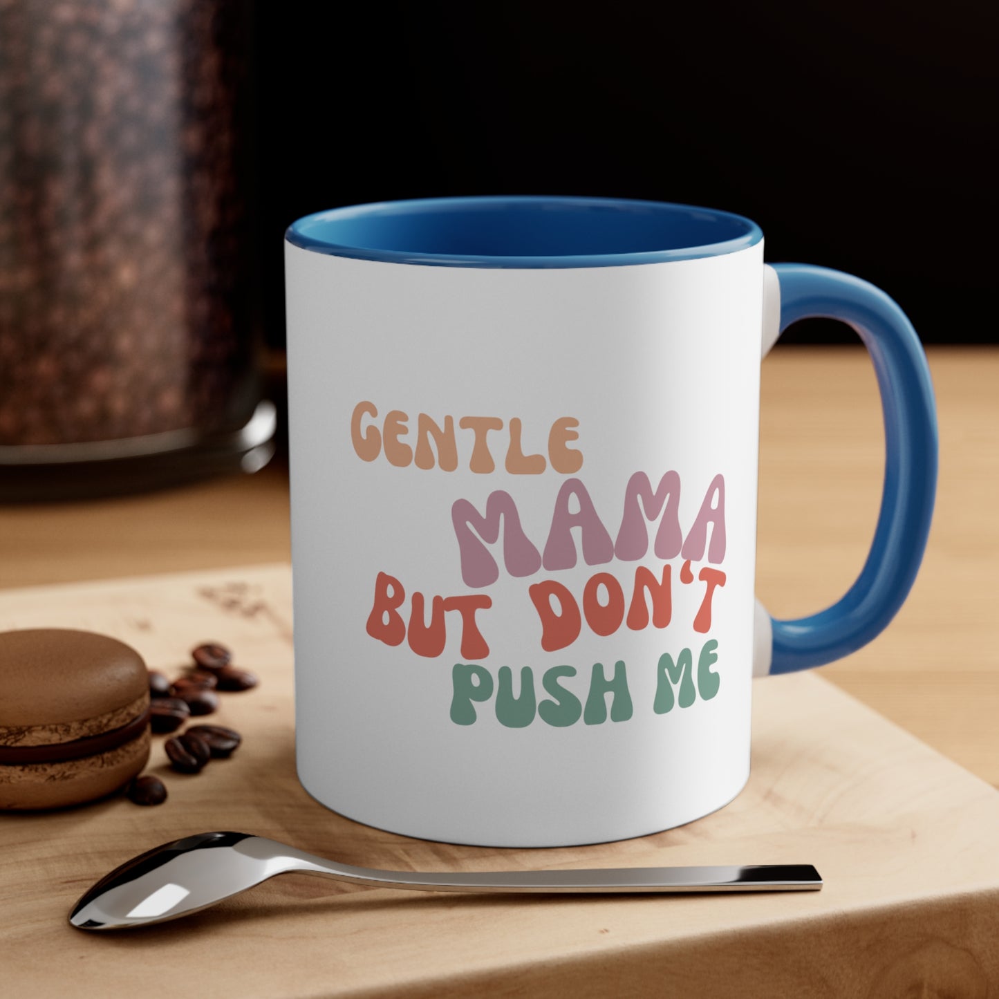 Gentle Mama Mug