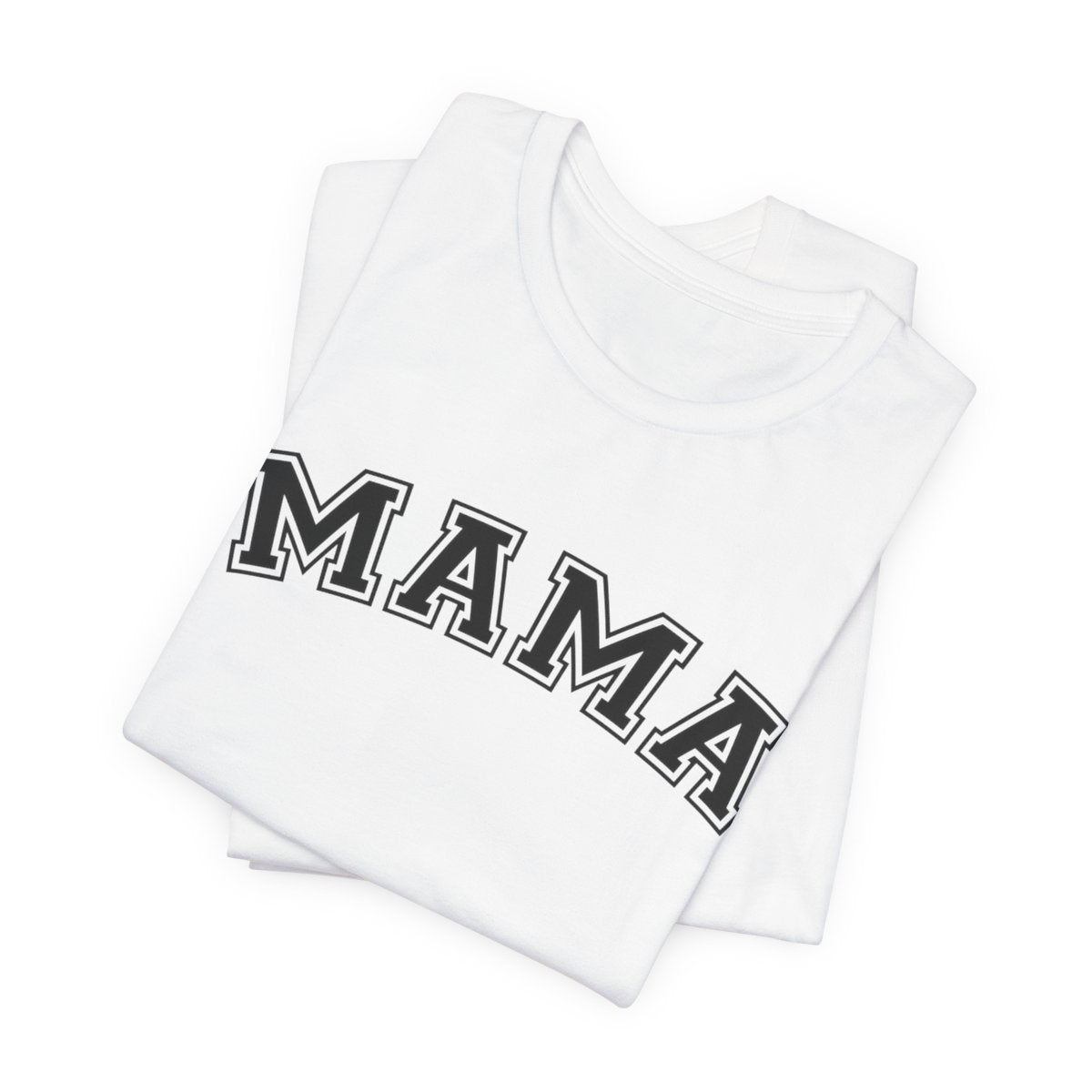 MAMA T-shirt