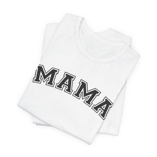 MAMA T-shirt