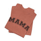MAMA T-shirt