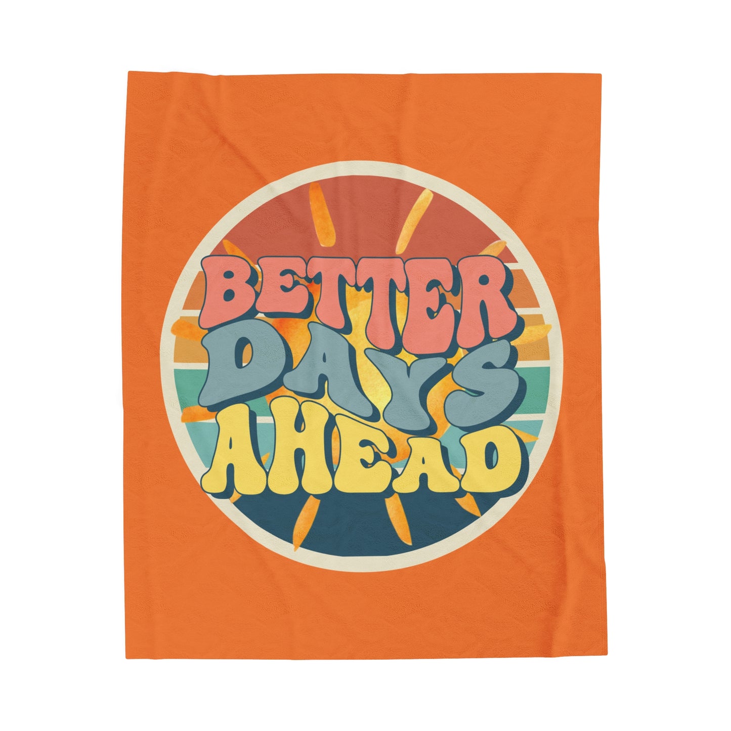 Better Days Ahead Blanket