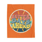 Better Days Ahead Blanket